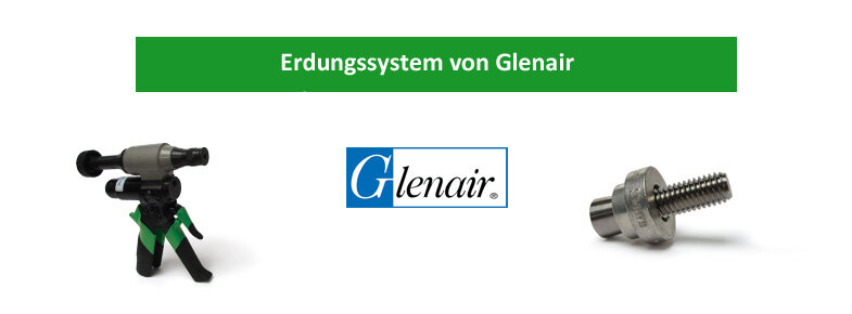 Aktuell: Glenair Erdungssystem