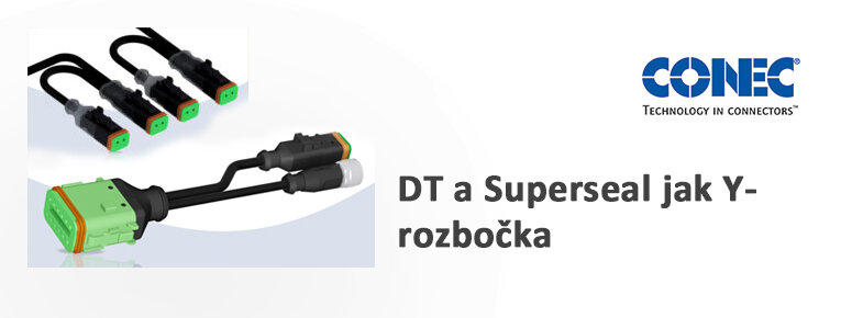 CONEC: DT a Superseal jak Y- rozbočka