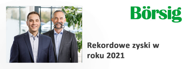 Börsig osiąga rekordową sprzedaż w roku 2021