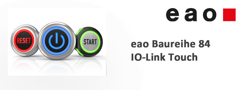 EAO: Baureihe 84 IO-Link Touch