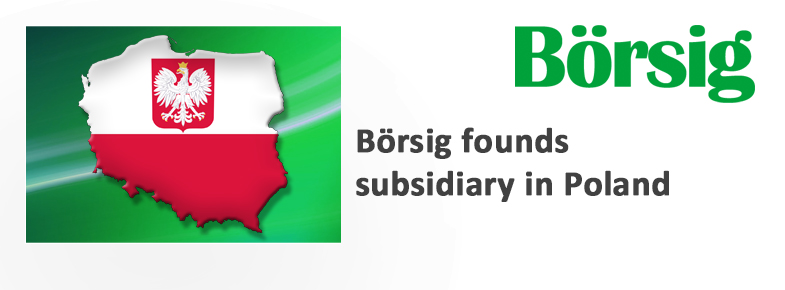 Börsig founds subsidiary in Poland